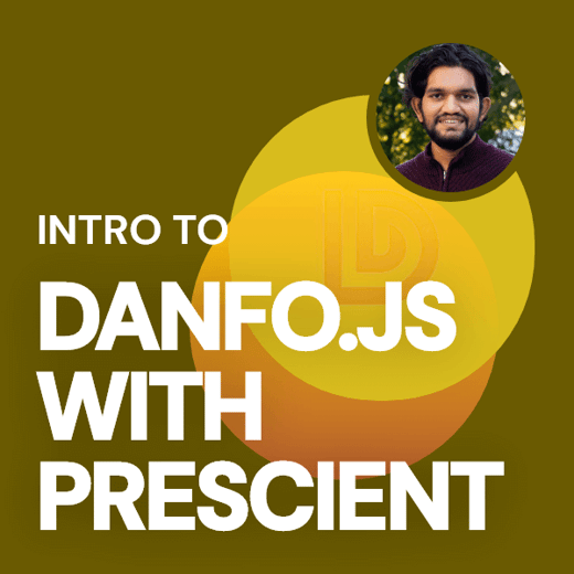 Watch Part 01 of How to Use Danfo.JS with Prescient