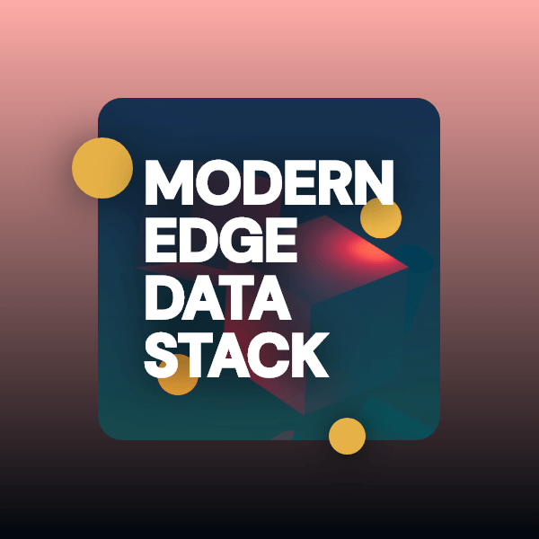 Tech Exchange - Modern Edge Data Stack
